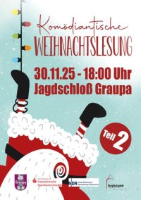 2. Komödiantische Weihnachtslesung am 30.11.2025 im Festsaal des Jagdschlosses